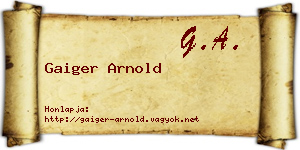 Gaiger Arnold névjegykártya